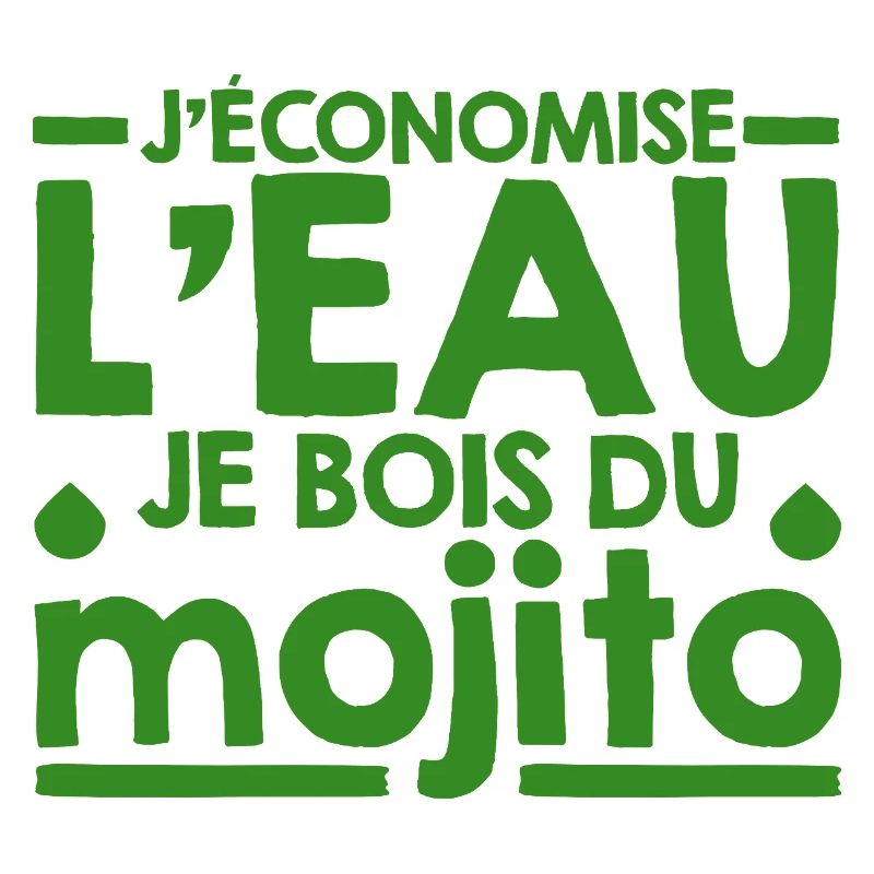 Mojito Humor-Phrase Mojito-Cocktail