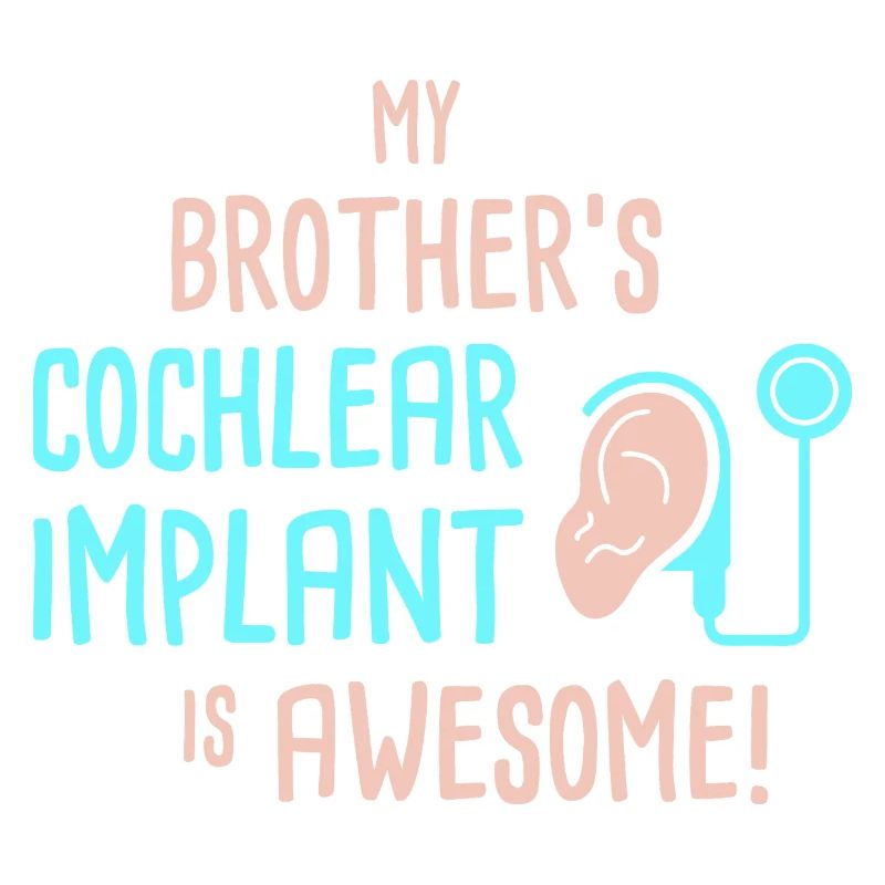 My Brother's Cochlear Implant Is Awesome
