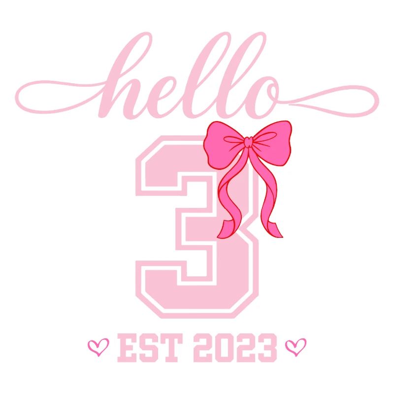 Hello 3 Est 2023 Mädchen Geburtstag Design