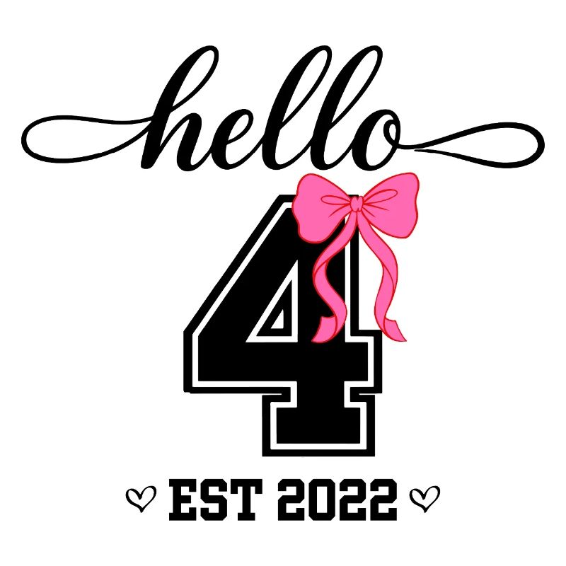 Hello 4 Est 2022 Mädchen Geburtstag Design