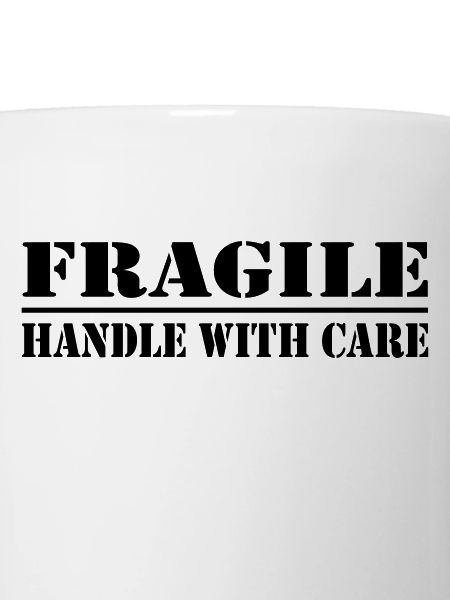 fragile