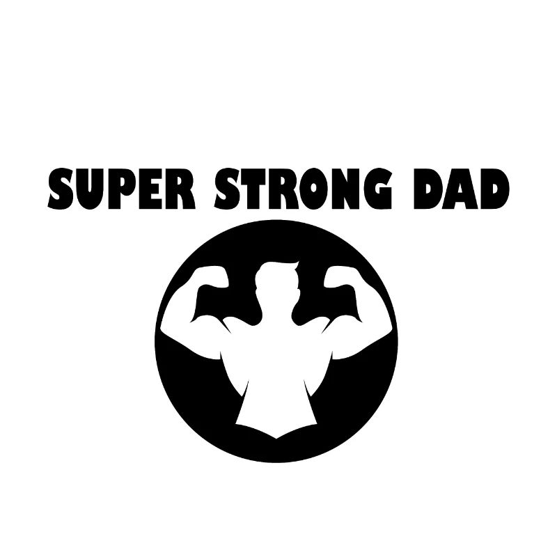 SUPER STRONG DAD