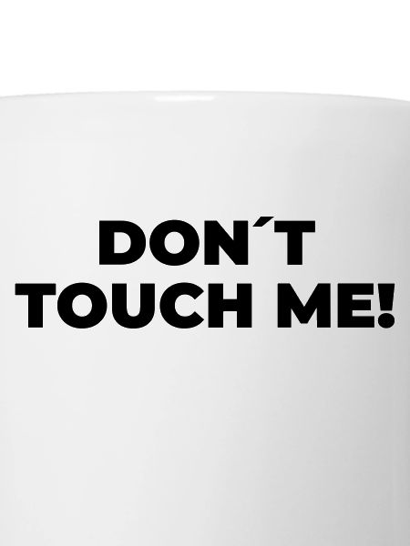 Don´t Touch Me - Statement Print