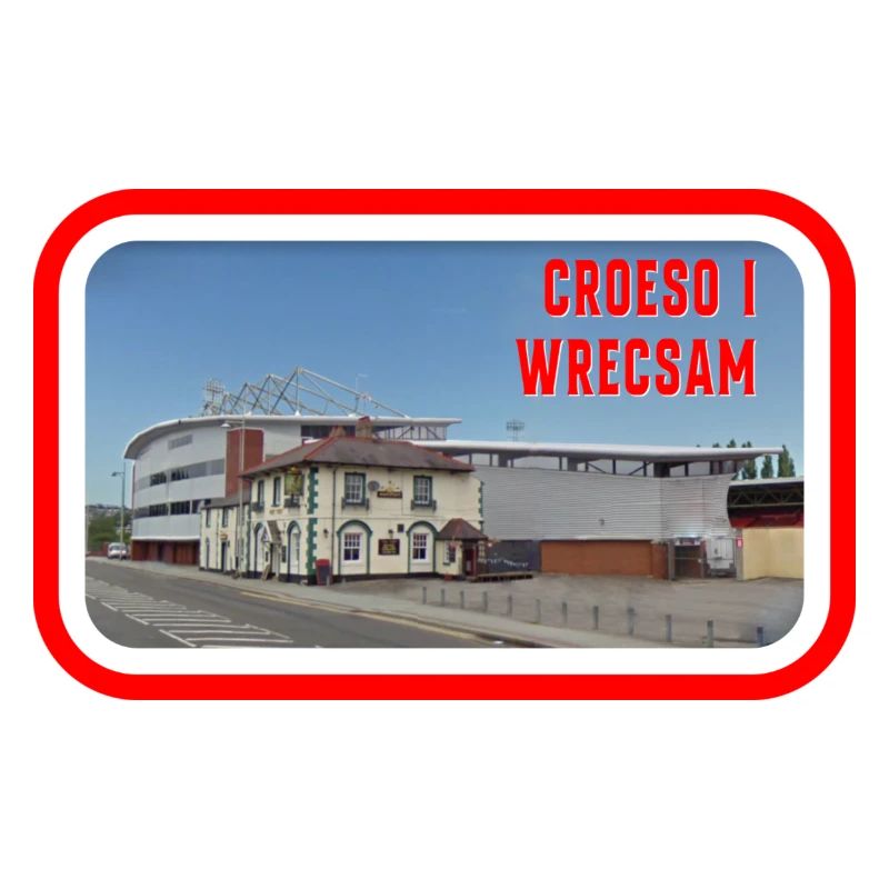 CROESO I WRECSAM