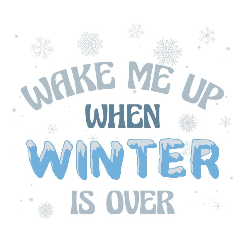 Wake me up when winter is over