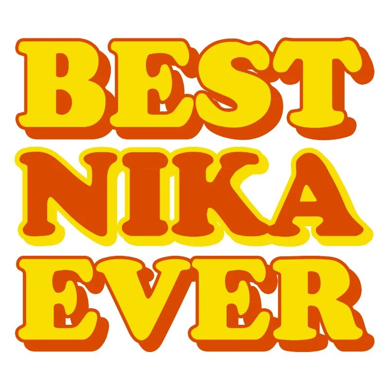 Nika First Name Funny Gift