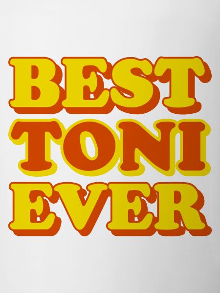 Toni First Name Funny Gift