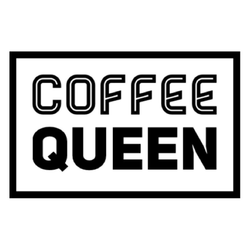 Coffee Queen Spruch