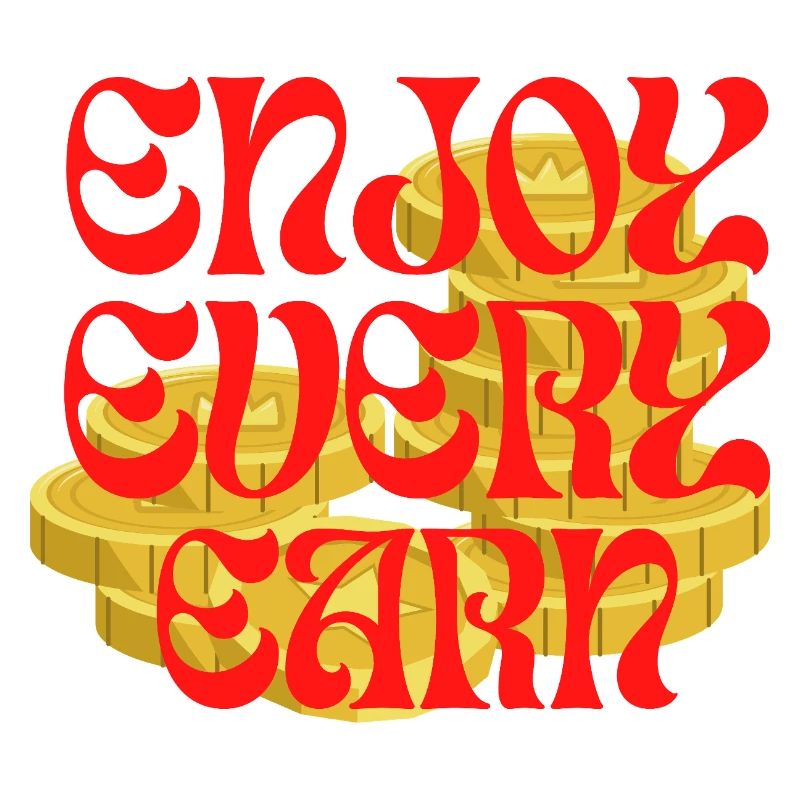 Earn and prosperity