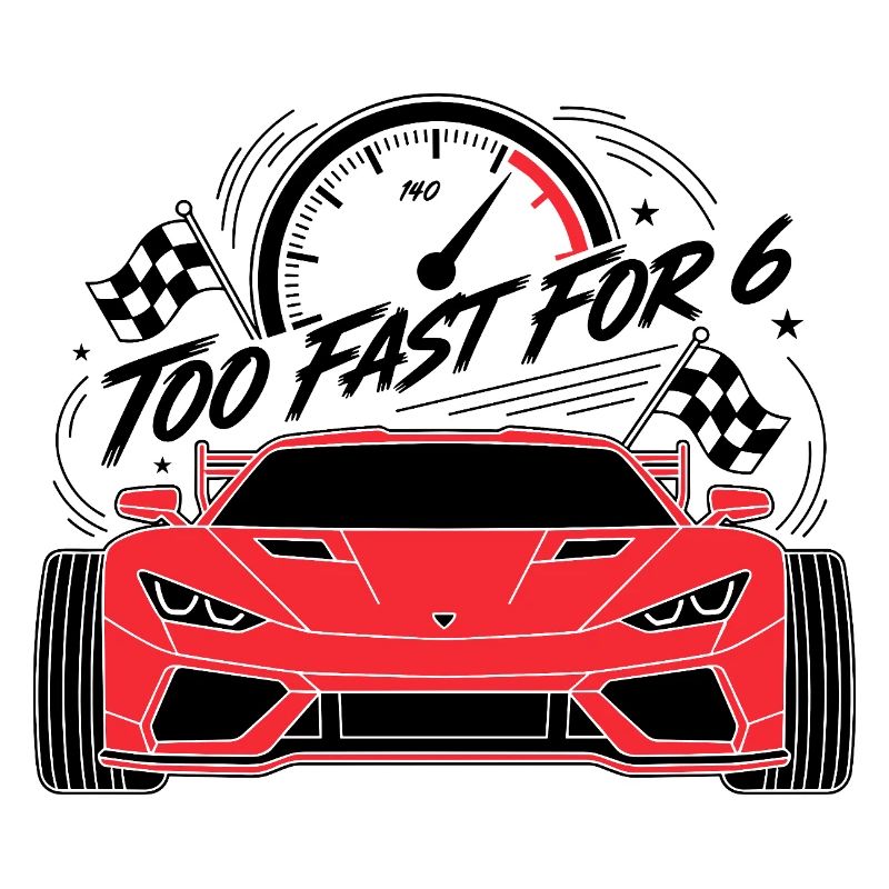 Too Fast For 6 Red Racing Car