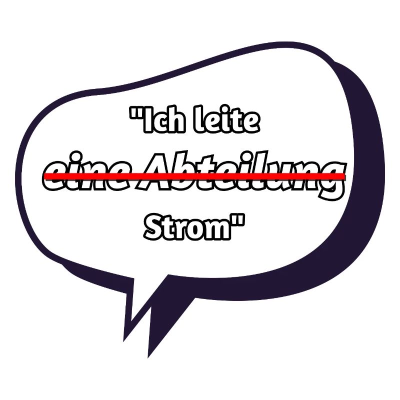 Ich leite Strom Spruch