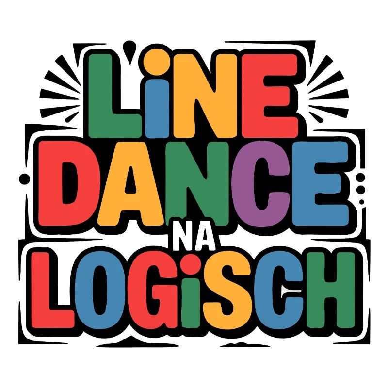 LineDance Na Logisch Bunte Typo