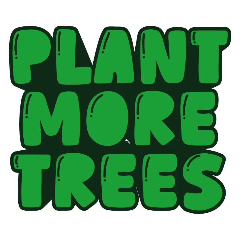 plant more trees
