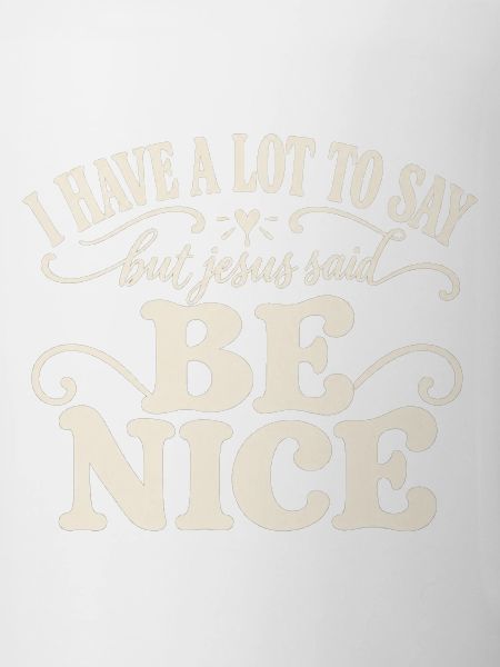 Be Nice Jesus Zitat-Tee