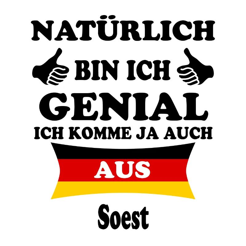 Geschenk Genial komme aus Soest