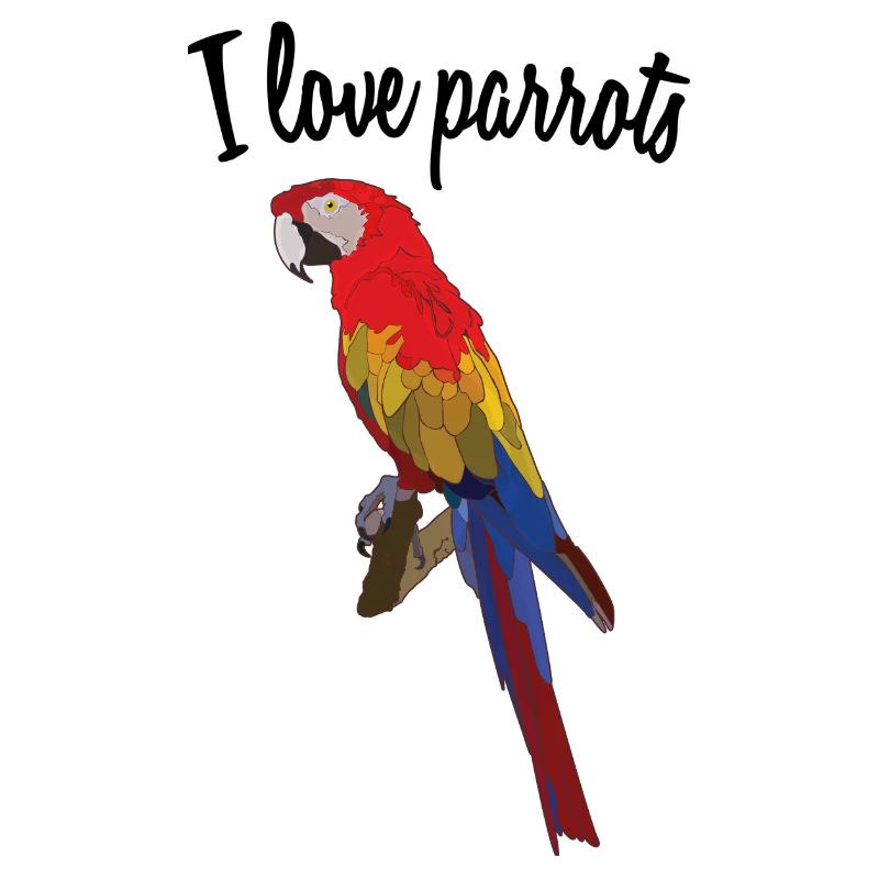 I love parrots