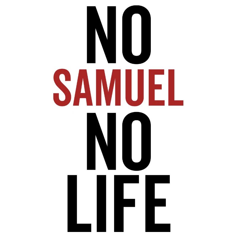 No Samuel No Life