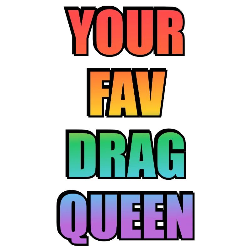 Votre préféré Drag Queen Gradient