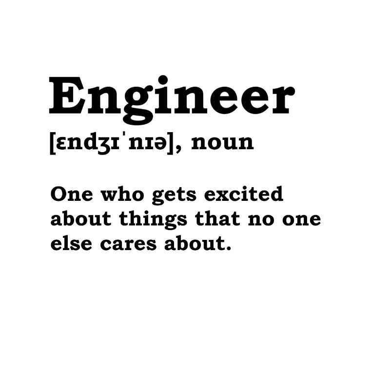 Engineer civil engineer mechanical engineering saying funny