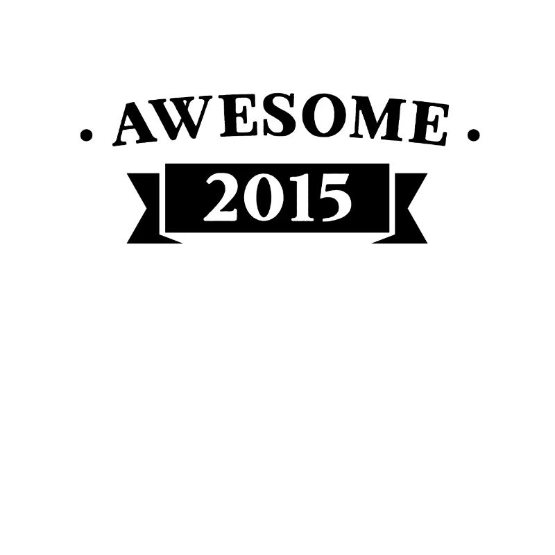 Lustiger Geburtstag Awesome 2015