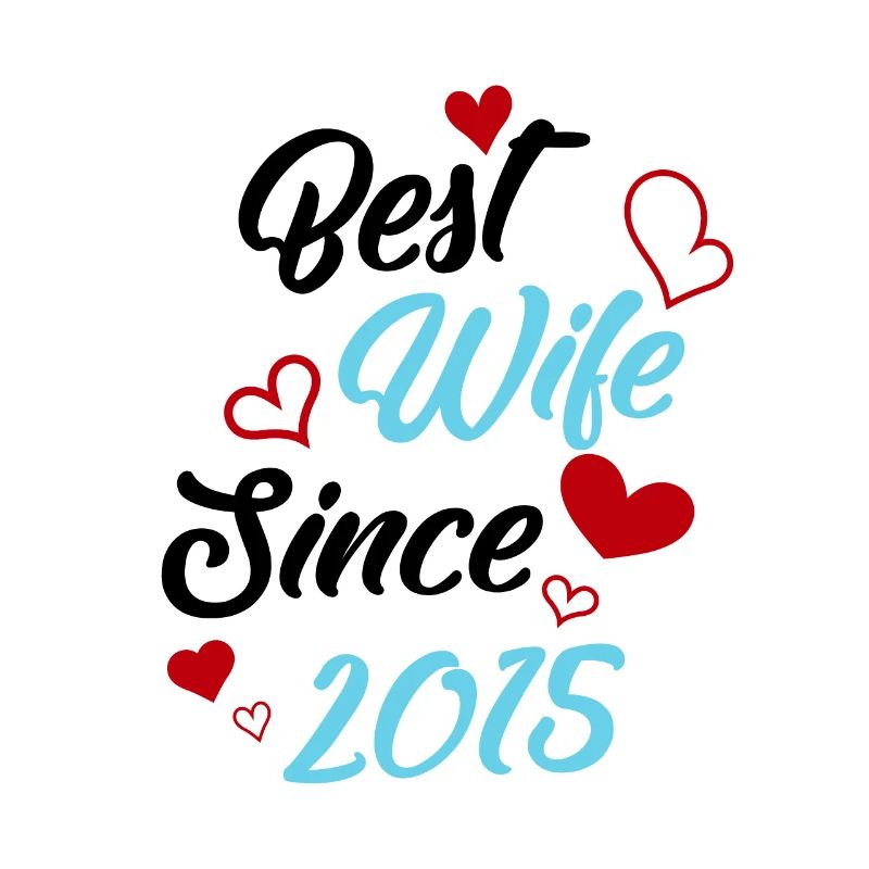 Jubiläum Trauerbeste Ehefrau seit 2015 Hochzeit