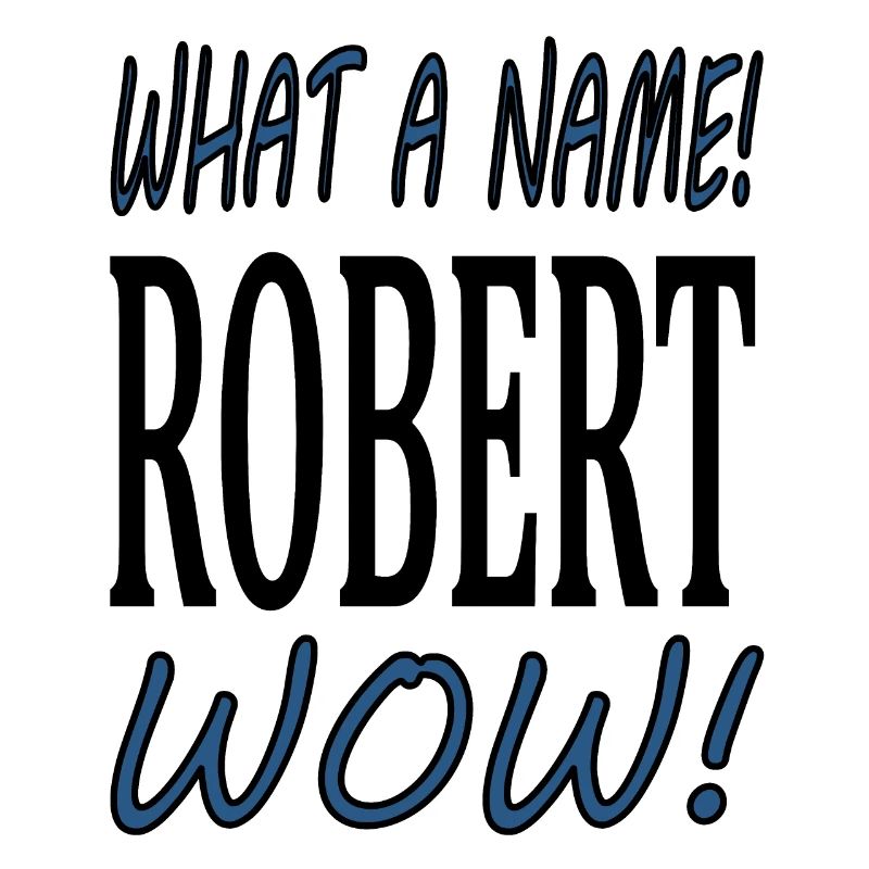 Ich heiße Robert ich bin Robert Geschenkidee