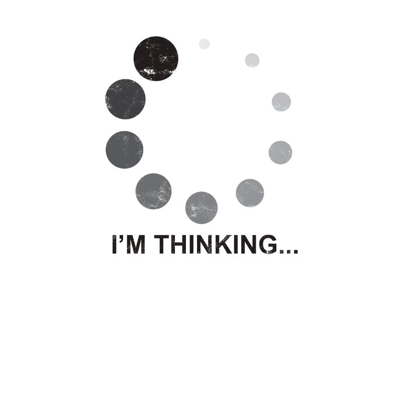 I'm thinking... - Philosophy