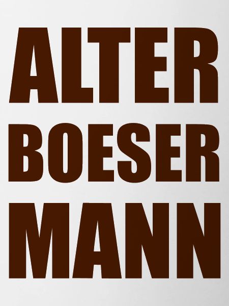 Witziges Design "ALTER BOESER MANN"