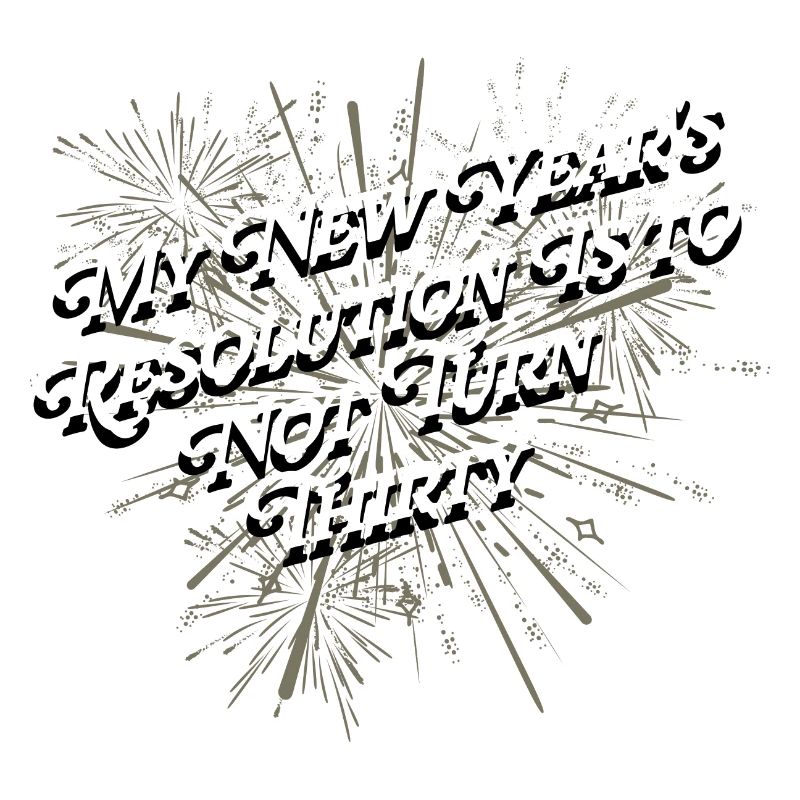 Resolution is it, not thirty funny happy