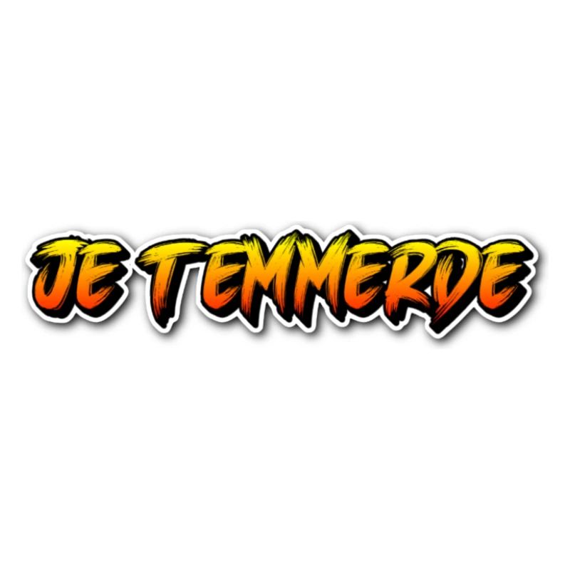 Je t'emmerde