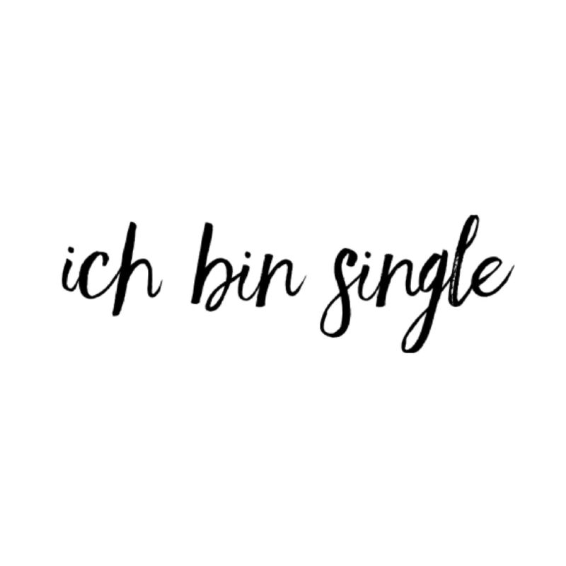 ich bin single