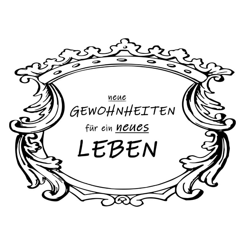 Gewohnheiten ändern, Spruch, Sprüche