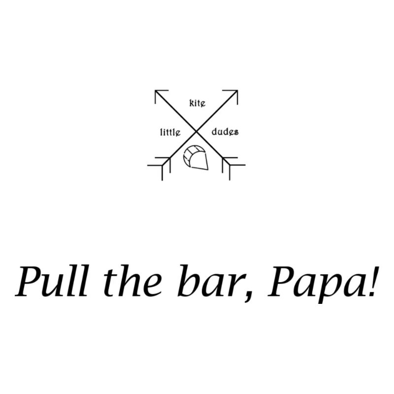 pull the bar papa