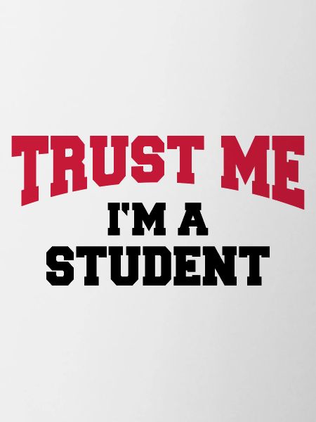 Trust me - I'm a Student