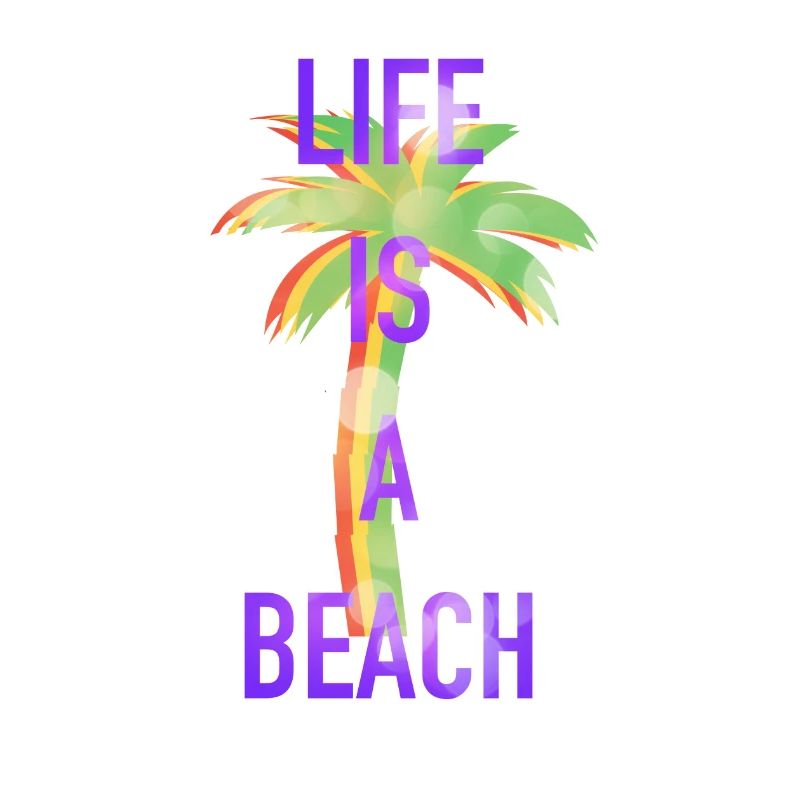 Life is a Beach