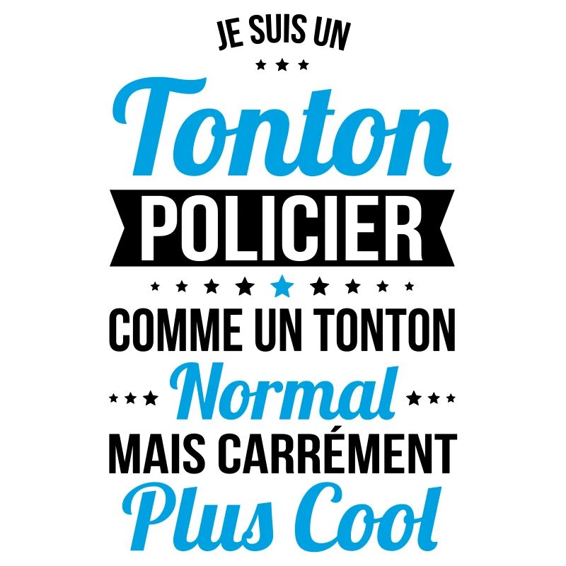 Tonton policier comme un tonton normal plus cool