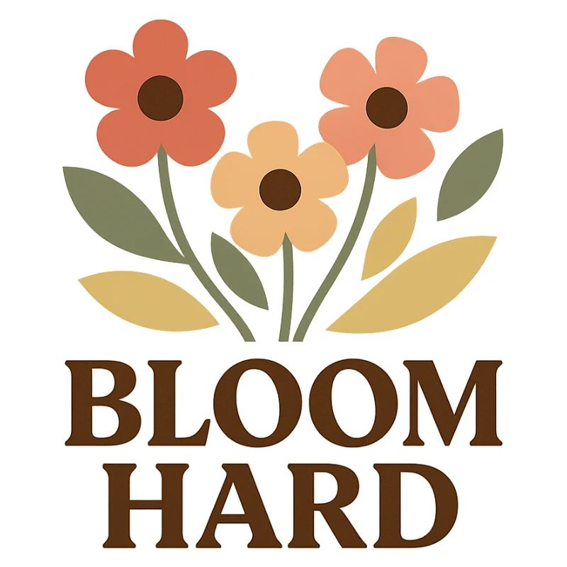 Bloom Hard – Fleuris Sans Frein