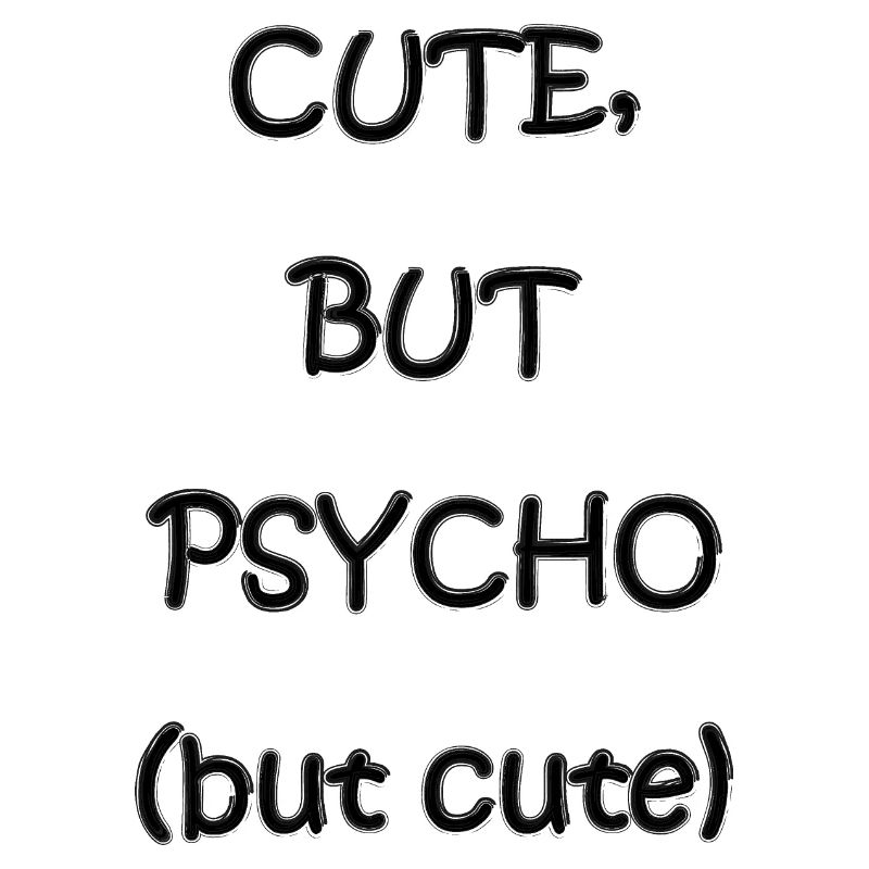 Mignon mais psycho