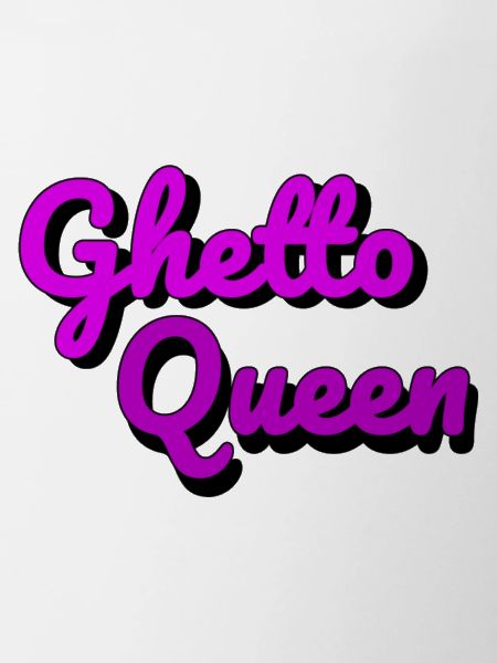 Ghetto Queen