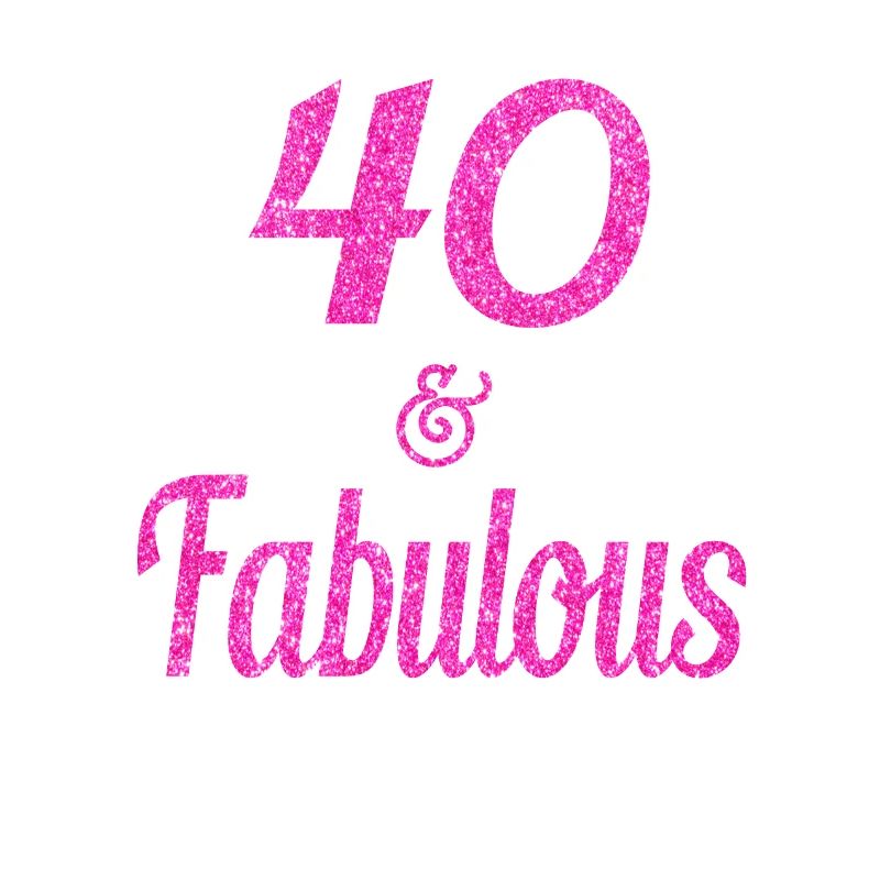 40 et Fabuleux