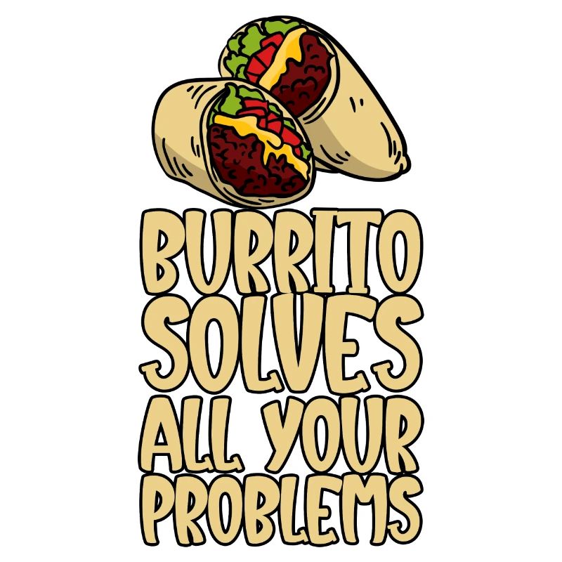 Burrito Solves All Your Problems