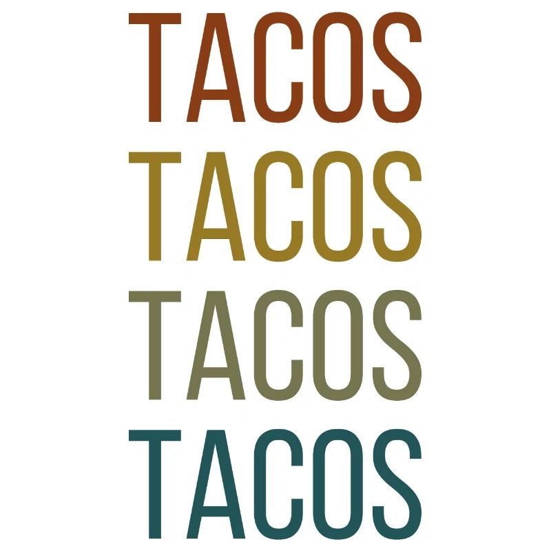 Tacos Retro Repeated Saying