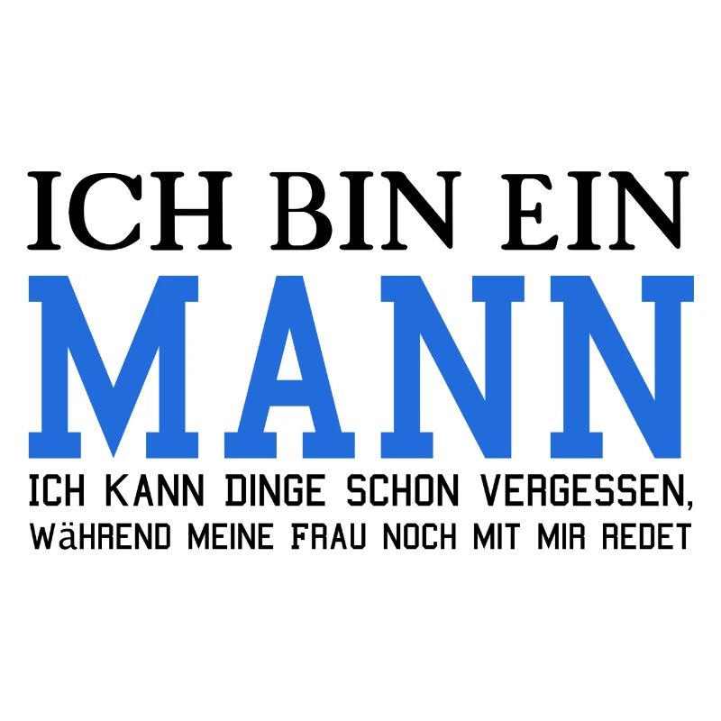 Ich bin ein Mann!