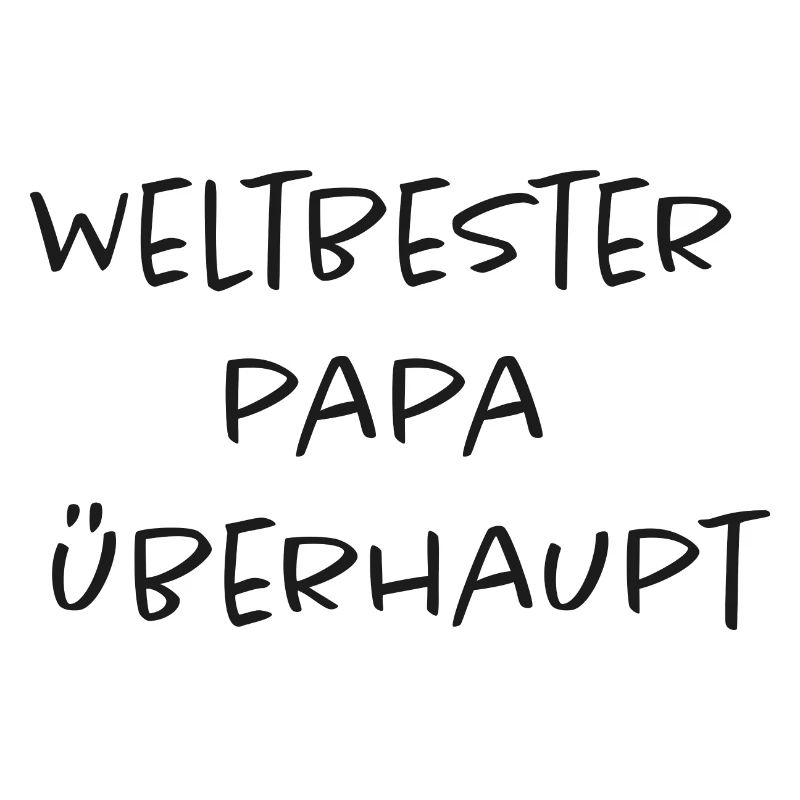 Weltbester Papa überhaupt