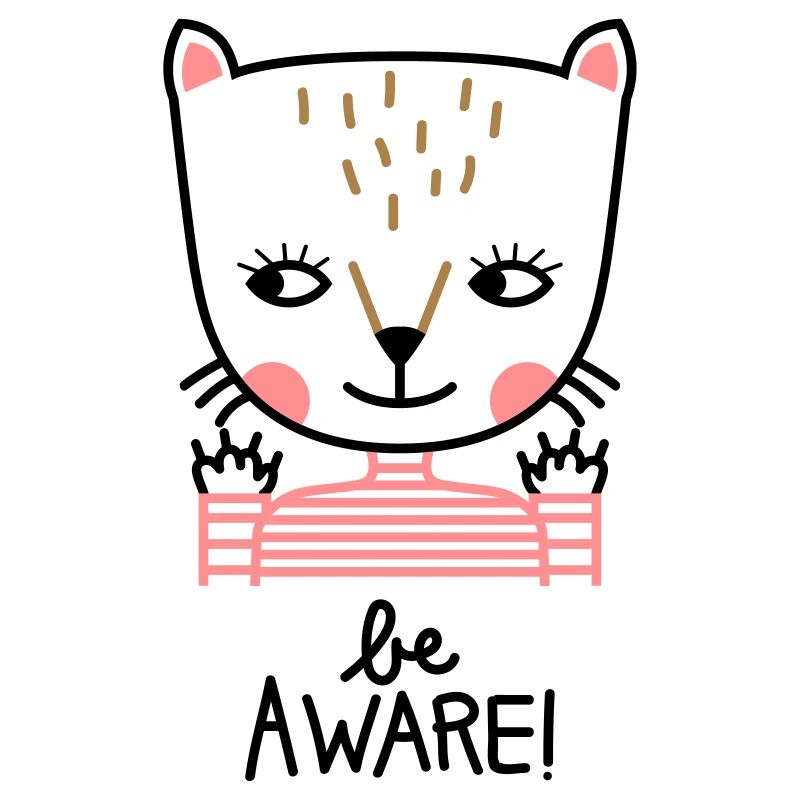 be aware
