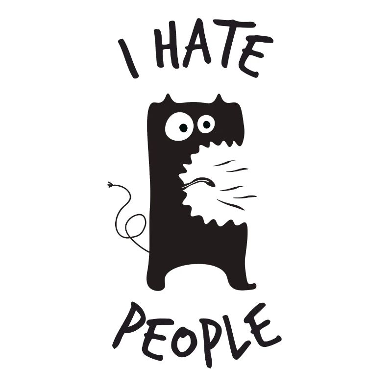 I hate people