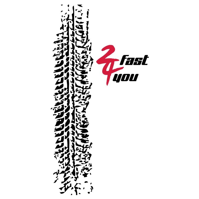 2 fast 4 you