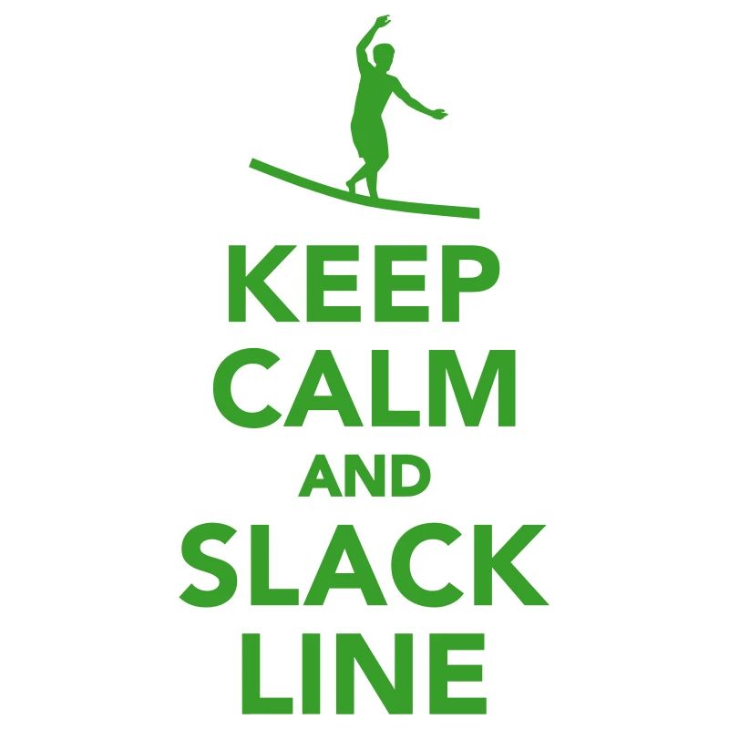 Keep calm and Slackline