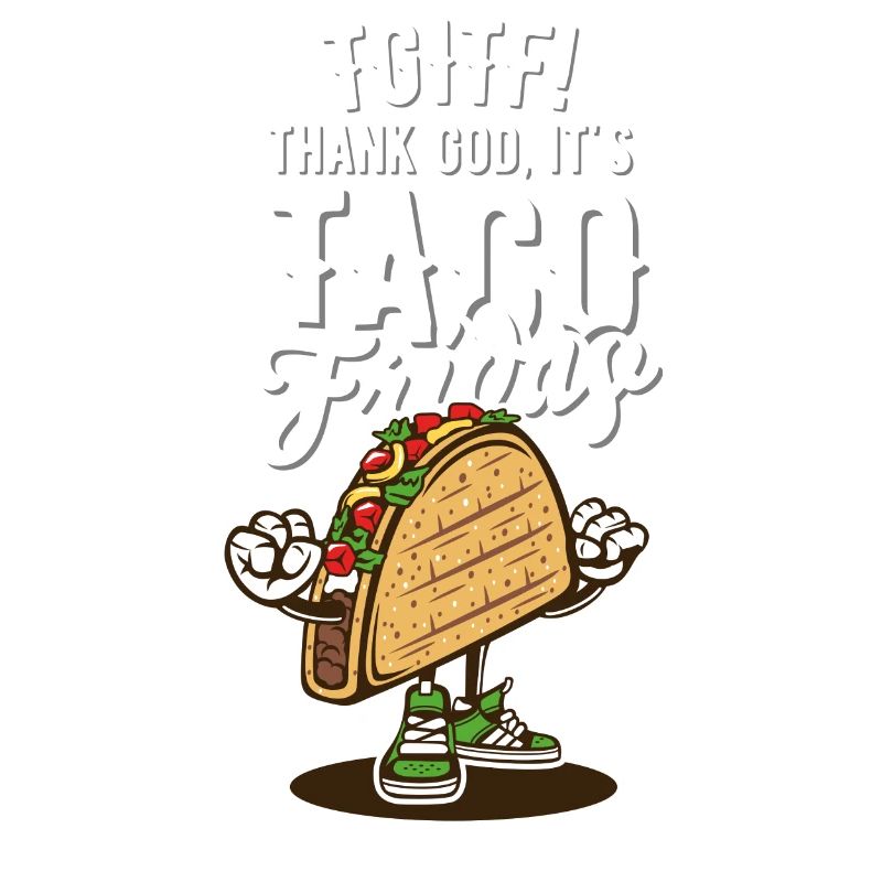 Taco Fredag Norge Spruch TGITF