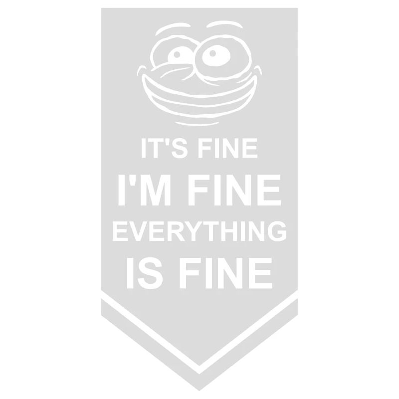 everything is fine quote